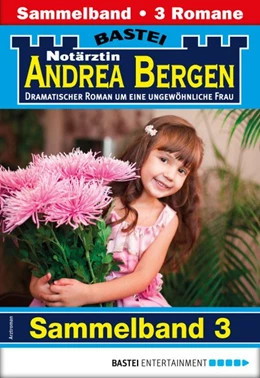 Abbildung von Anders / Klessinger | Notärztin Andrea Bergen Sammelband 3 - Arztroman | 1. Auflage | 2018 | beck-shop.de