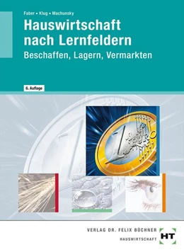Abbildung von Simpfendörfer / Faber | Hauswirtschaft nach Lernfeldern | 6. Auflage | 2018 | beck-shop.de