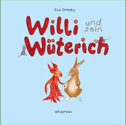 Abbildung von Orinsky | Willi und sein Wüterich | 1. Auflage | 2018 | beck-shop.de