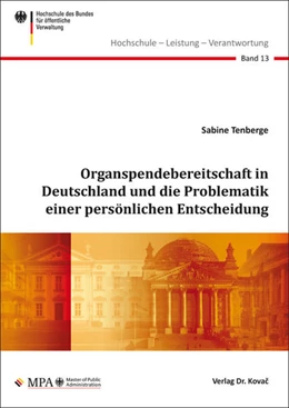 Abbildung von Tenberge | Organspendebereitschaft in Deutschland und die Problematik einer persönlichen Entscheidung | 1. Auflage | 2018 | 13 | beck-shop.de