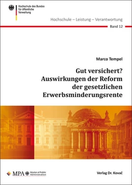 Abbildung von Tempel | Gut versichert? Auswirkungen der Reform der gesetzlichen Erwerbsminderungsrente | 1. Auflage | 2018 | 12 | beck-shop.de