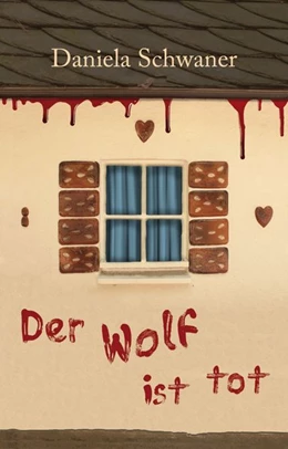 Abbildung von Schwaner | Der Wolf ist tot | 1. Auflage | 2018 | beck-shop.de