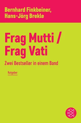 Abbildung von Finkbeiner / Brekle | Frag Mutti / Frag Vati | 1. Auflage | 2018 | beck-shop.de