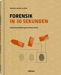 Abbildung von Black / Daid | Forensik in 30 Sekunden | 1. Auflage | 2018 | beck-shop.de