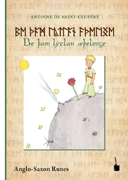 Abbildung von Saint-Exupéry | Der Kleine Prinz. Be þam lytlan æþelinge | 1. Auflage | 2018 | beck-shop.de