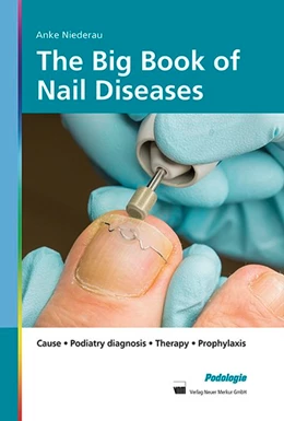 Abbildung von Niederau | The Big Book of Nail Diseases | 1. Auflage | 2018 | beck-shop.de