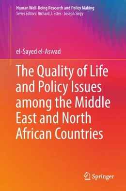 Abbildung von El-Aswad | The Quality of Life and Policy Issues among the Middle East and North African Countries | 1. Auflage | 2018 | beck-shop.de