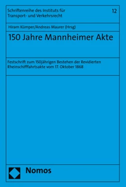 Abbildung von Kümper / Maurer | 150 Jahre Mannheimer Akte | 1. Auflage | 2018 | 12 | beck-shop.de