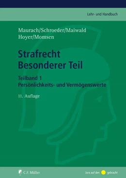 Abbildung von Maurach / Schroeder | Strafrecht Besonderer Teil. Teilband 1 | 11. Auflage | 2019 | beck-shop.de