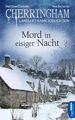 Abbildung von Costello / Richards | Cherringham - Mord in eisiger Nacht | 1. Auflage | 2018 | beck-shop.de