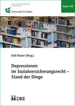 Abbildung von Kieser | Depressionen im Sozialversicherungsrecht – Stand der Dinge | 1. Auflage | 2018 | Band 105 | beck-shop.de