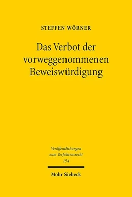 Abbildung von Wörner | Das Verbot der vorweggenommenen Beweiswürdigung | 1. Auflage | 2019 | 154 | beck-shop.de
