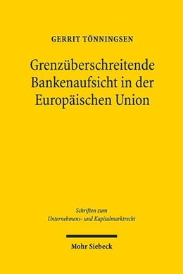 Abbildung von Tönningsen | Grenzüberschreitende Bankenaufsicht in der Europäischen Union | 1. Auflage | 2018 | 55 | beck-shop.de