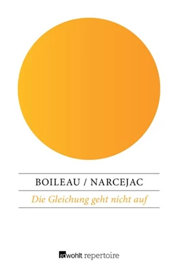 Abbildung von Narcejac / Boileau | Die Gleichung geht nicht auf | 1. Auflage | 2018 | beck-shop.de