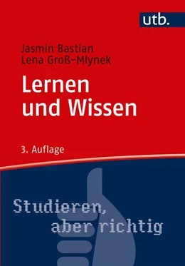 Abbildung von Bastian / Groß | Lernen und Wissen | 3. Auflage | 2019 | beck-shop.de