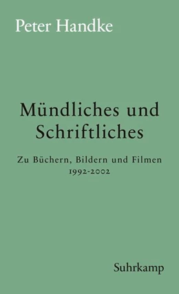 Abbildung von Handke | Mündliches und Schriftliches | 1. Auflage | 2018 | beck-shop.de