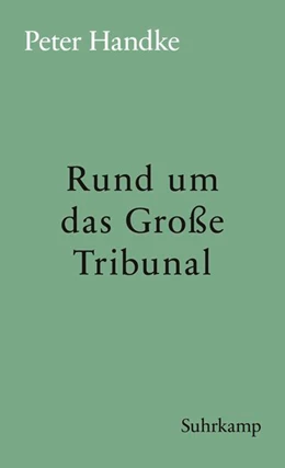 Abbildung von Handke | Rund um das Große Tribunal | 1. Auflage | 2018 | beck-shop.de