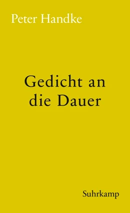 Abbildung von Handke | Gedicht an die Dauer | 1. Auflage | 2018 | beck-shop.de