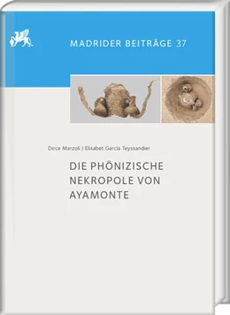 Abbildung von Marzoli / García Teyssandier | Die phönizische Nekropole von Ayamonte | 1. Auflage | 2018 | 37 | beck-shop.de