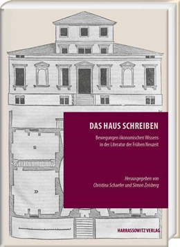 Abbildung von Schaefer / Zeisberg | Das Haus schreiben | 1. Auflage | 2018 | 13 | beck-shop.de