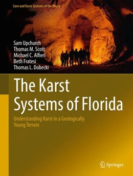 Abbildung von Upchurch / Scott | The Karst Systems of Florida | 1. Auflage | 2018 | beck-shop.de