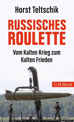 Abbildung von Teltschik, Horst | Russisches Roulette | 2. Auflage | 2026 | 6341 | beck-shop.de