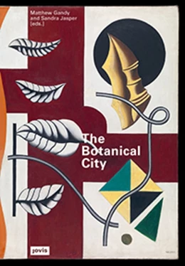 Abbildung von Gandy / Jasper | The Botanical City | 1. Auflage | 2020 | beck-shop.de