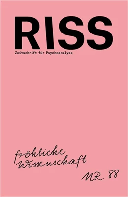 Abbildung von Binotto / Boelderl | RISS - Zeitschrift für Psychoanalyse | 1. Auflage | 2018 | beck-shop.de