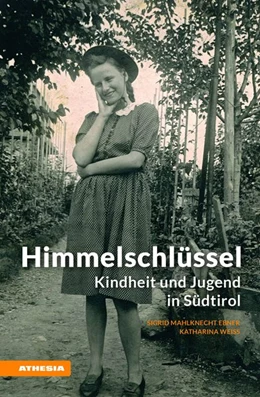 Abbildung von Mahlknecht Ebner / Weiss | Himmelschlüssel | 1. Auflage | 2018 | beck-shop.de