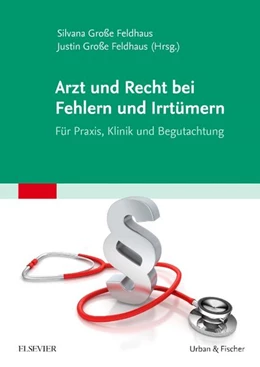 Abbildung von Große Feldhaus | Arzt und Recht bei Fehlern und Irrtümern | 1. Auflage | 2019 | beck-shop.de