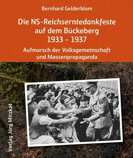 Abbildung von Gelderblom | Die NS-Reichserntedankfeste auf dem Bückeberg 1933 - 1937 | 1. Auflage | 2018 | beck-shop.de