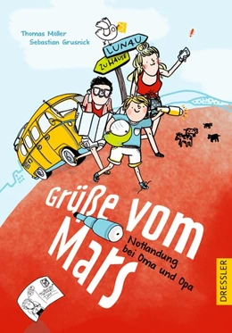 Abbildung von Möller / Grusnick | Grüße vom Mars | 1. Auflage | 2019 | beck-shop.de