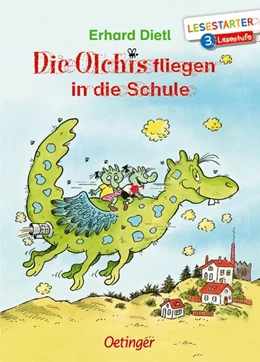 Abbildung von Dietl | Die Olchis fliegen in die Schule | 1. Auflage | 2019 | beck-shop.de