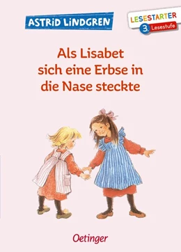 Abbildung von Lindgren | Als Lisabet sich eine Erbse in die Nase steckte | 1. Auflage | 2019 | beck-shop.de