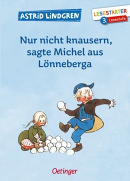 Abbildung von Lindgren | Nur nicht knausern, sagte Michel aus Lönneberga | 1. Auflage | 2019 | beck-shop.de