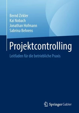 Abbildung von Zirkler / Nobach | Projektcontrolling | 1. Auflage | 2018 | beck-shop.de