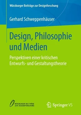 Abbildung von Schweppenhäuser | Design, Philosophie und Medien | 1. Auflage | 2018 | beck-shop.de