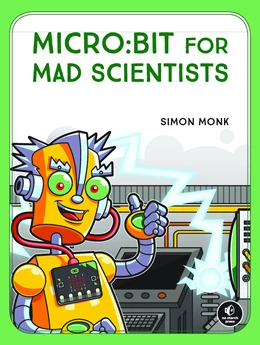 Abbildung von Monk | Micro:bit for Mad Scientists | 1. Auflage | 2019 | beck-shop.de