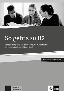 Abbildung von Loumiotis / Mazur | So geht's zu B2. Lehrerhandbuch passend zur neuen Prüfung 2019 | 1. Auflage | 2019 | beck-shop.de