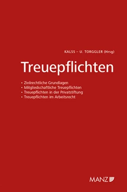 Abbildung von Kalss / Torggler | Treuepflichten 6. Wiener Unternehmensrechtstag | 1. Auflage | 2018 | beck-shop.de