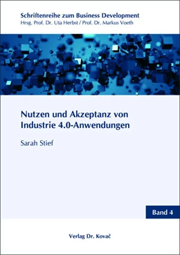 Abbildung von Stief | Nutzen und Akzeptanz von Industrie 4.0-Anwendungen | 1. Auflage | 2018 | 4 | beck-shop.de