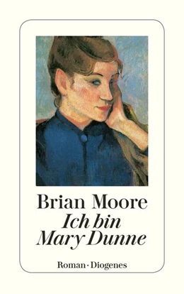 Abbildung von Moore | Ich bin Mary Dunne | 1. Auflage | 2018 | beck-shop.de