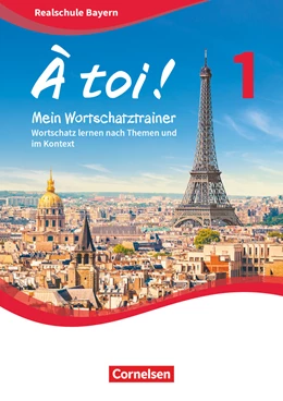 Abbildung von Herzog | À toi ! Band 1 - Bayern - Mein Wortschatztrainer | 1. Auflage | 2019 | beck-shop.de