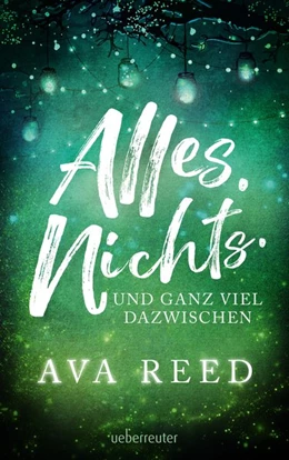 Abbildung von Reed | Alles. Nichts. Und ganz viel dazwischen | 1. Auflage | 2019 | beck-shop.de