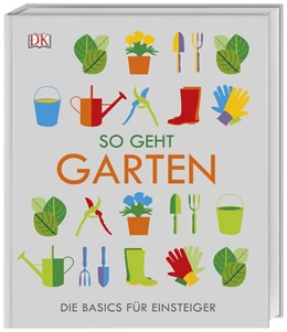 Abbildung von So geht Garten | 1. Auflage | 2019 | beck-shop.de