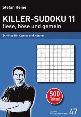 Abbildung von Heine | Killer-Sudoku 11 fiese, böse und gemein | 1. Auflage | 2018 | beck-shop.de