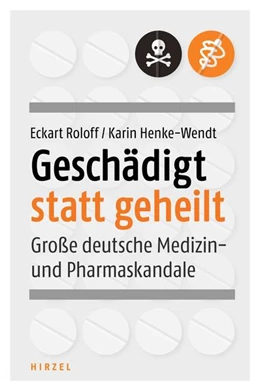 Abbildung von Roloff / Henke-Wendt | Geschädigt statt geheilt | 1. Auflage | 2018 | beck-shop.de
