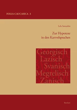 Abbildung von Samushia | Zur Hypotaxe in den Kartvelsprachen | 1. Auflage | 2018 | beck-shop.de