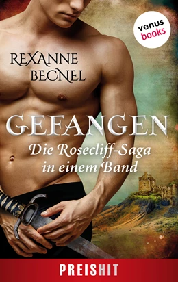 Abbildung von Becnel | Gefangen - Die Rosecliff-Saga in einem Band | 1. Auflage | 2018 | beck-shop.de