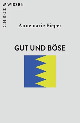 Abbildung von Pieper, Annemarie | Gut und Böse | 5. Auflage | 2022 | 2077 | beck-shop.de